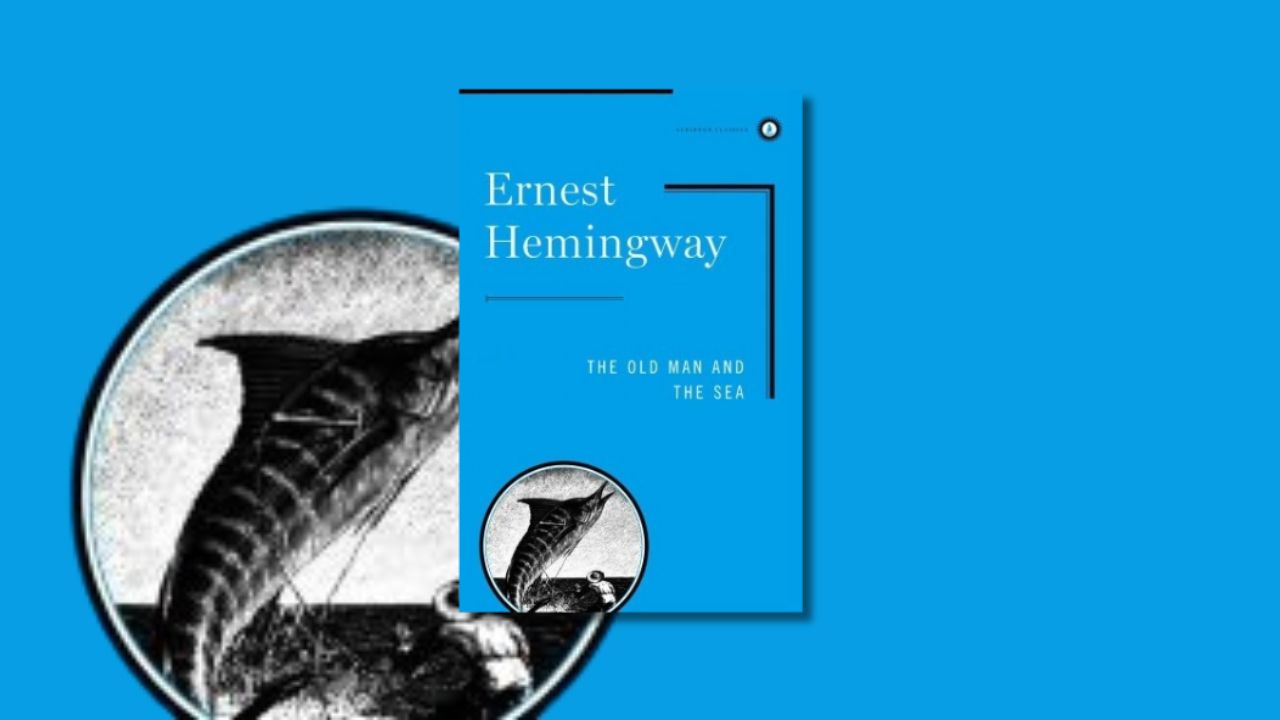 The Old Man and the Sea — Ernest Hemingway