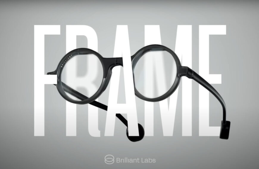 Brilliant Labs’ Frame, AI-Powered Eye Glasses